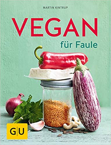 Kochbuch: Vegan für Faule